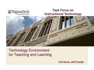 Technology Environment for Teaching and Learning