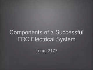 Components of a Successful FRC Electrical System