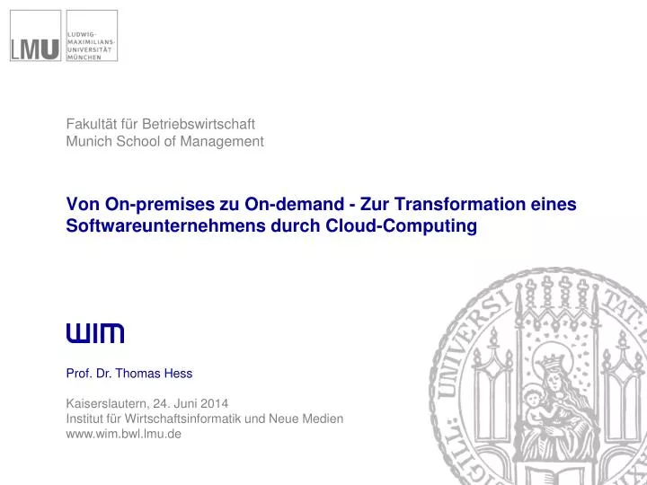 von on premises zu on demand zur transformation eines softwareunternehmens durch cloud computing