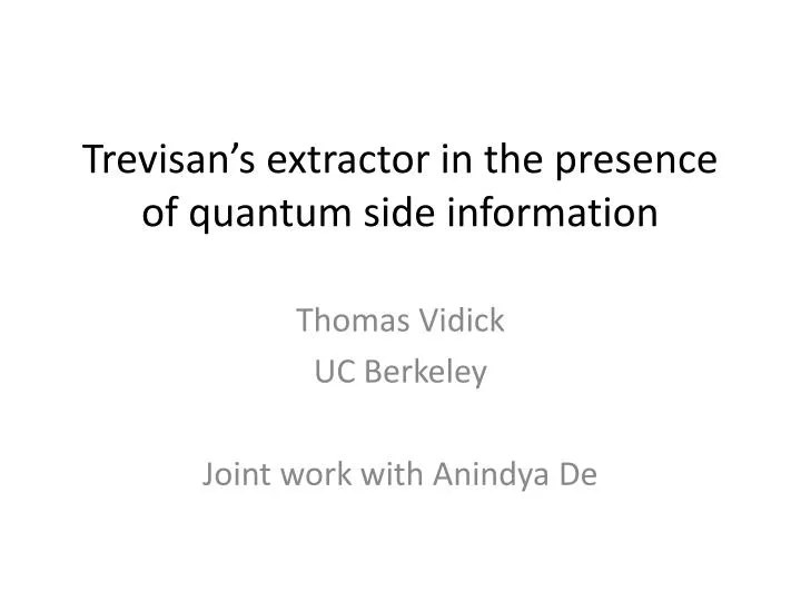 trevisan s extractor in the presence of quantum side information