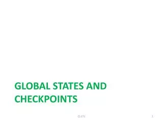 Global States and Checkpoints