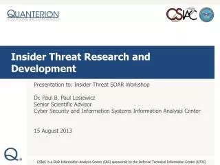 Insider Threat Research and Development