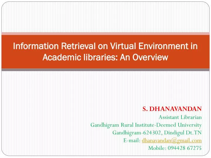 information retrieval on virtual environment in academic libraries an overview