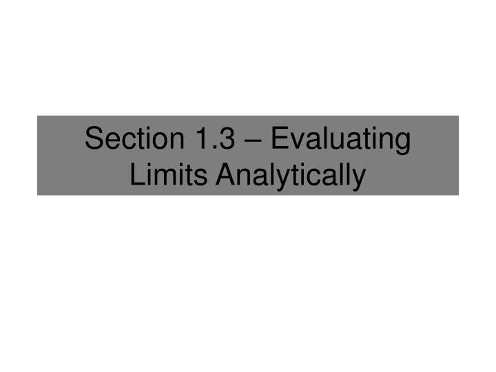 section 1 3 evaluating limits analytically