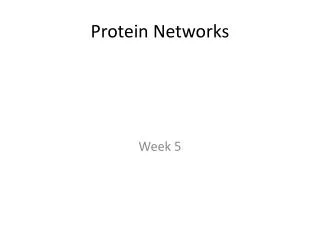Protein Networks