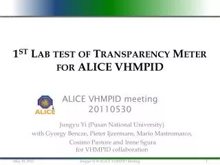 1 st Lab test of Transparency Meter for ALICE VHMPID