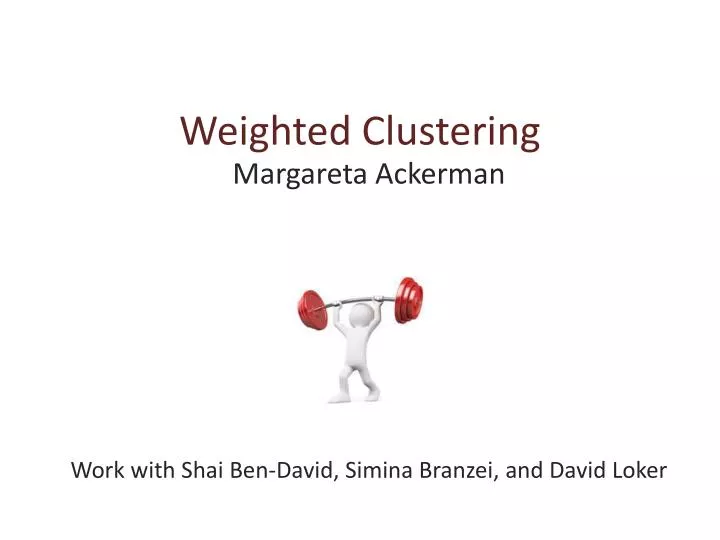 weighted clustering