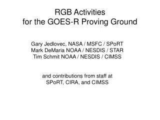 RGB Activities for the GOES-R Proving Ground