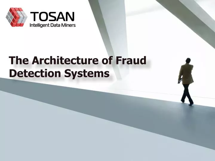 the architecture of fraud detection systems