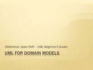 UML for Domain Models
