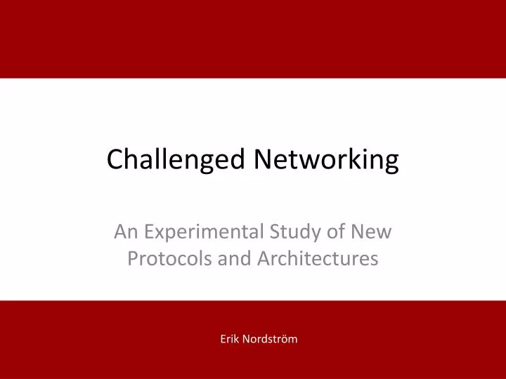 challenged networking