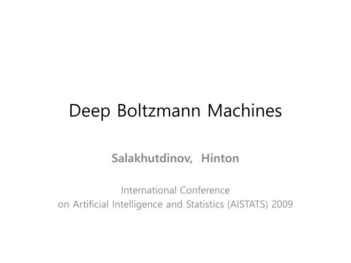 deep boltzmann machines