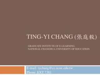 Ting-Yi Chang ( ??? )