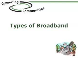 Types of Broadband