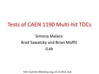 Tests of CAEN 1190 Multi-hit TDCs