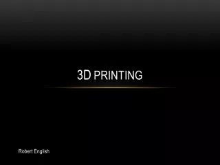 3D Printing