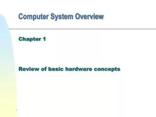 Computer System Overview