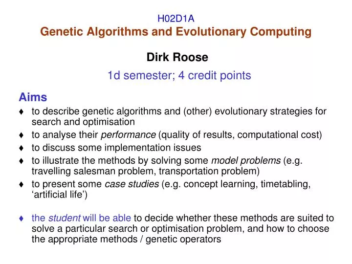 h02d1a genetic algorithms and evolutionary computing dirk roose