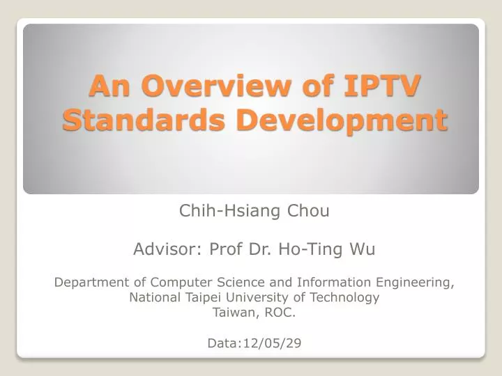 an overview of iptv standards development