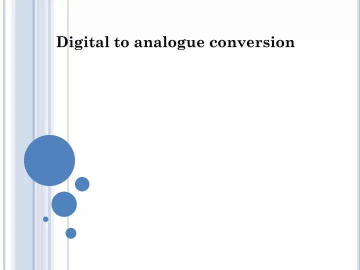 digital to analogue conversion