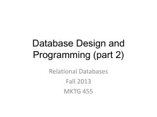 Database Design and Programming (part 2)