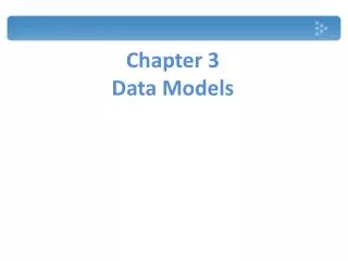 Chapter 3 Data Models