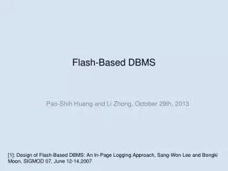 Flash-Based DBMS