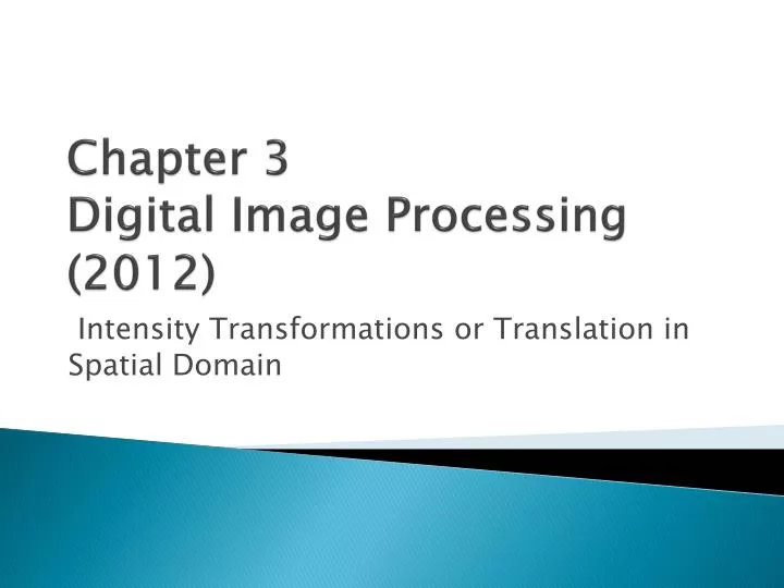 chapter 3 digital image processing 2012