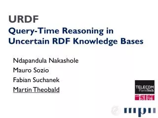 URDF Query-Time Reasoning in Uncertain RDF Knowledge Bases