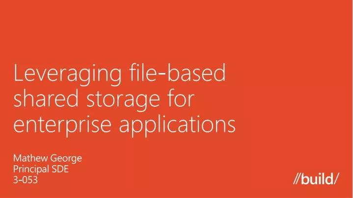 leveraging file based shared storage for enterprise applications