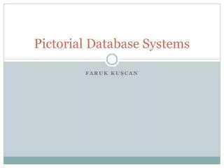 Pictorial Database Systems