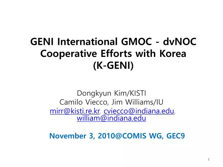 geni international gmoc dvnoc cooperative efforts with korea k geni
