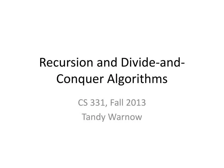recursion and divide and conquer algorithms