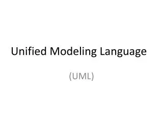 Unified Modeling Language