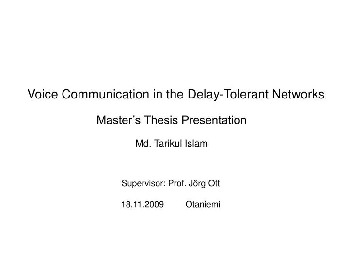 voice communication in the delay tolerant networks