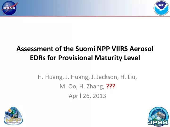 assessment of the suomi npp viirs aerosol edrs for provisional maturity level
