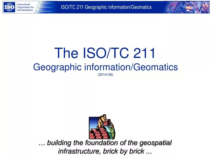 the iso tc 211 geographic information geomatics 2014 06
