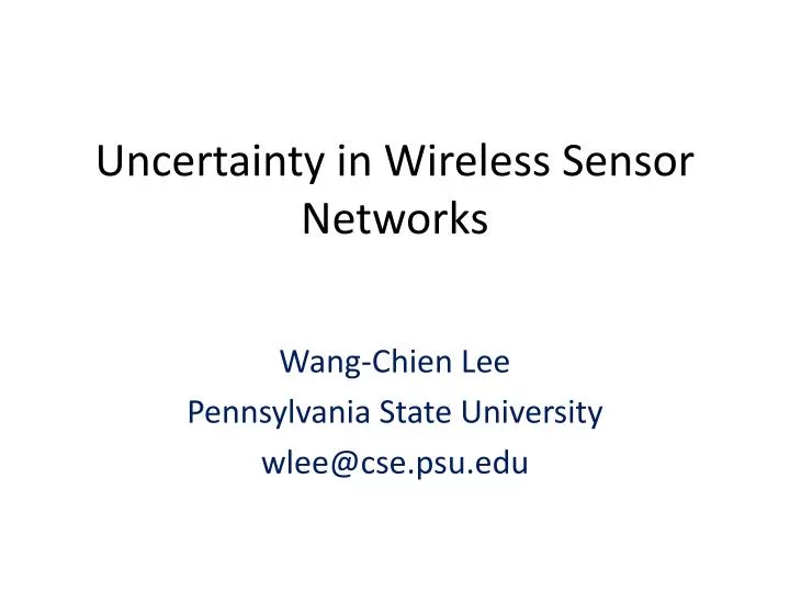 uncertainty in wireless sensor networks