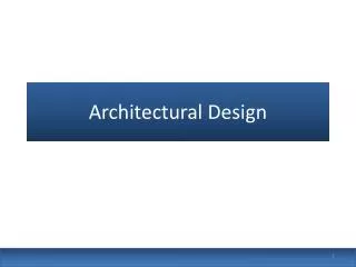 Architectural Design