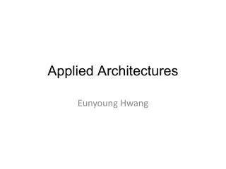 Applied Architectures