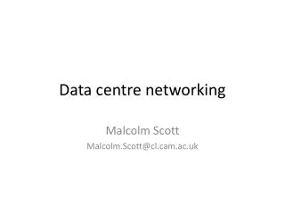 Data centre networking