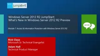 Module 7: Access &amp; Information Protection with Windows Server 2012 R2