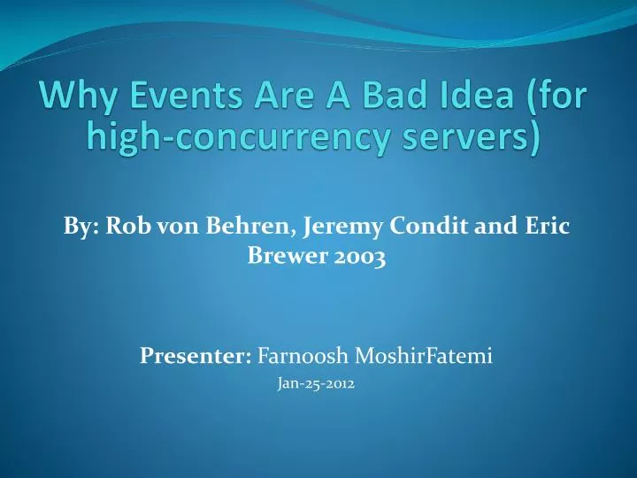 by rob von behren jeremy condit and eric brewer 2003 presenter farnoosh moshirfatemi jan 25 2012