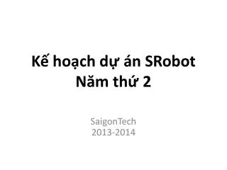 k ho ch d n srobot n m th 2
