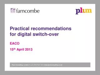 Practical recommendations for digital switch-over