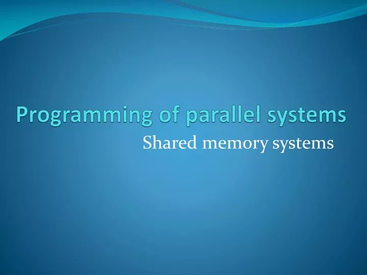 programming of parallel systems