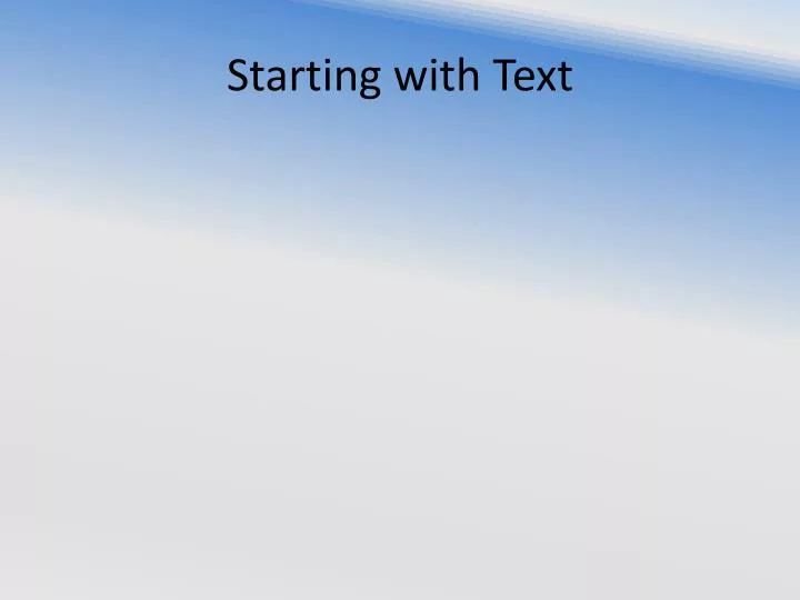 starting with text