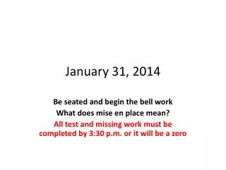 January 31, 2014