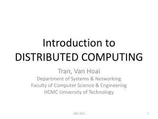 Introduction to DISTRIBUTED COMPUTING