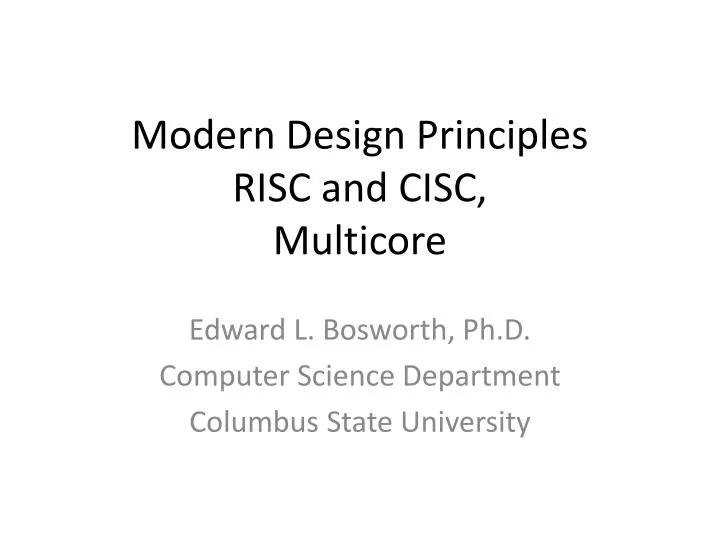 modern design principles risc and cisc multicore